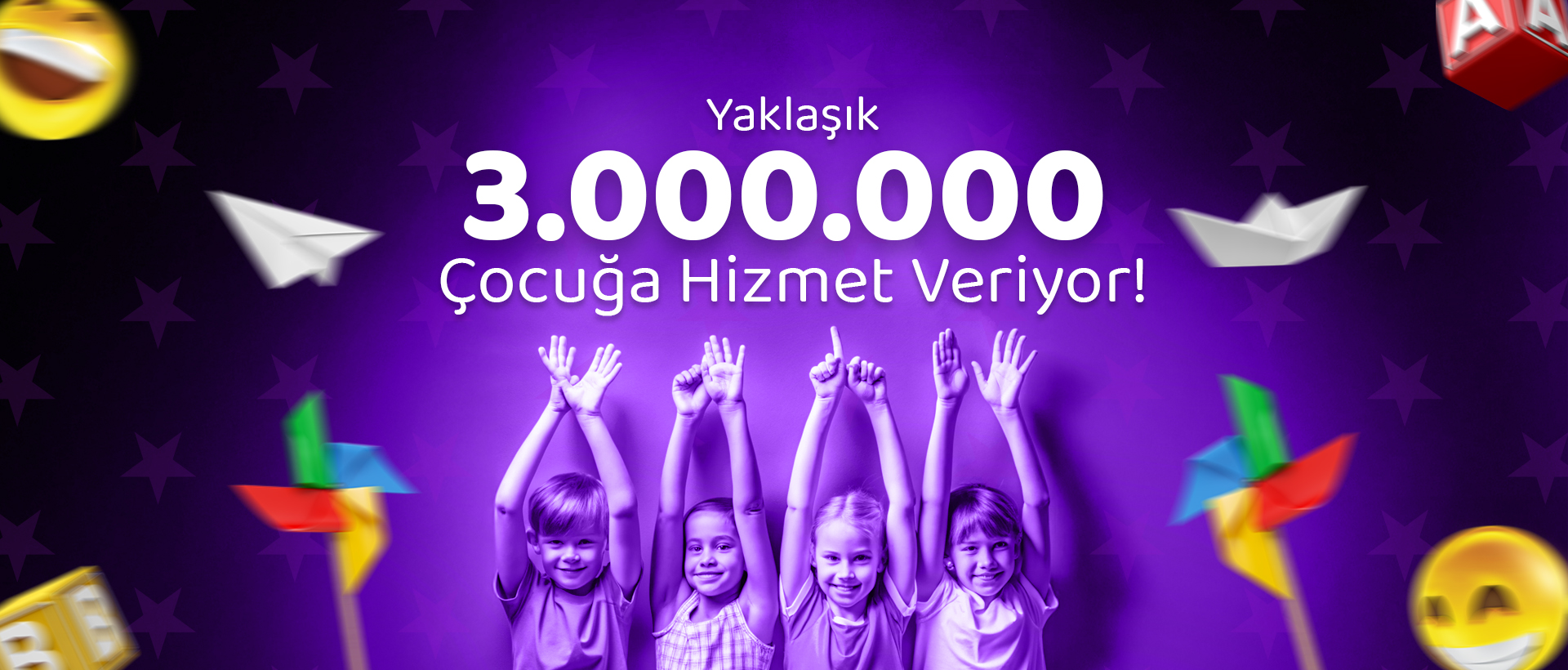 3Milyon Çocuğa Hizmet