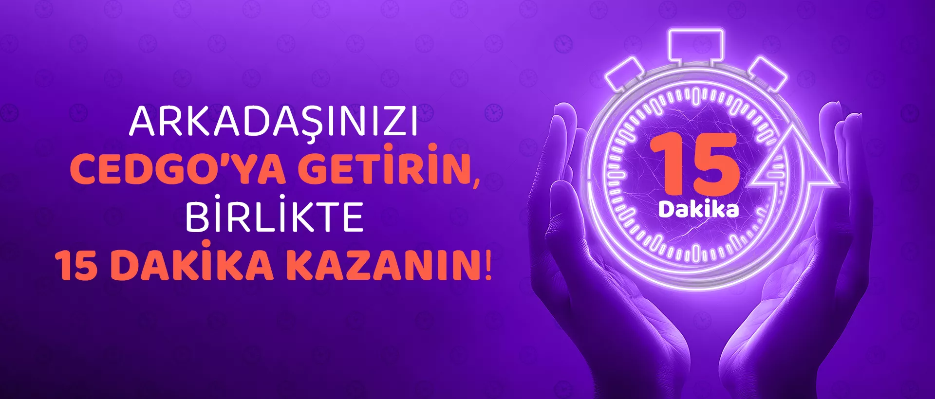 Cedgo arkadaşını getir